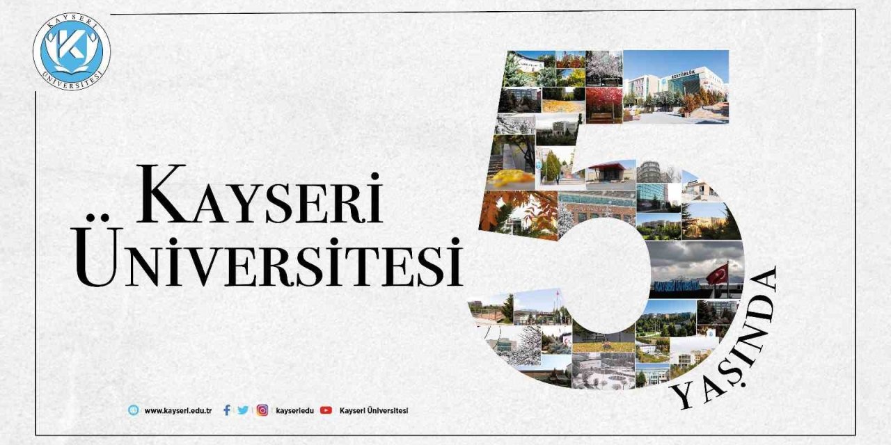 Kayseri Üniversitesi 5 Yaşında