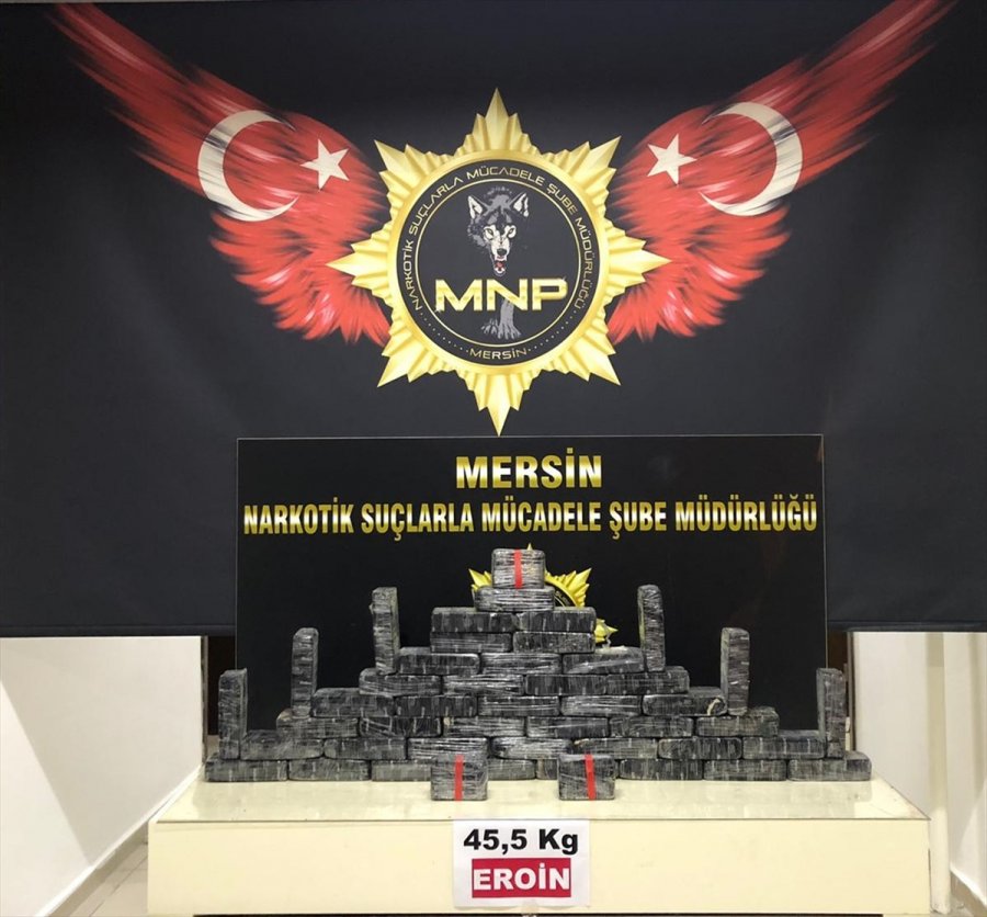 Mersin'de Tıra Gizlenmiş 45 Kilo 500 Gram Eroin Ele Geçirildi