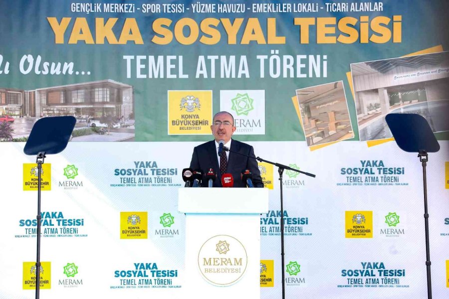 Meram Yaka Sosyal Tesisi Temeli Atıldı