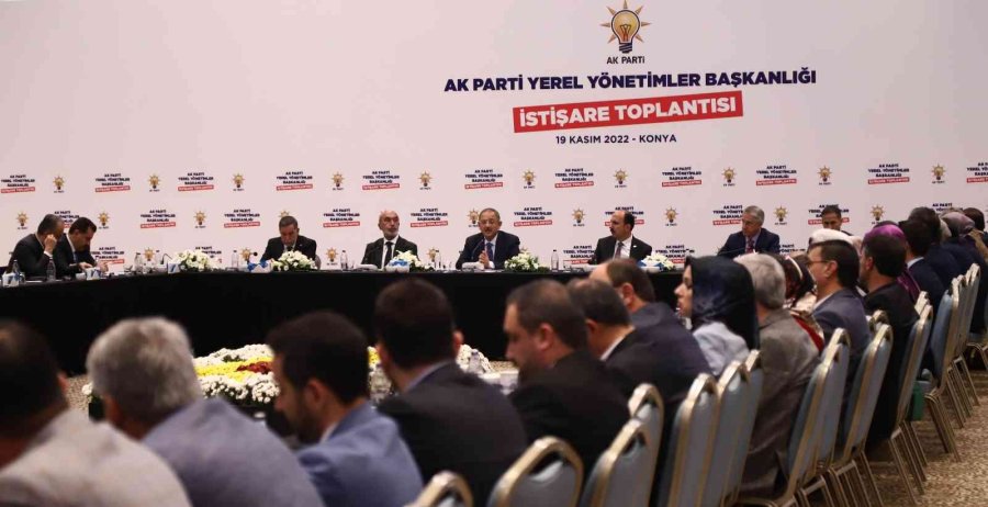 Ak Parti Yerel Yönetimler Başkanlığı İstişare Toplantısı Konya’da Yapıldı