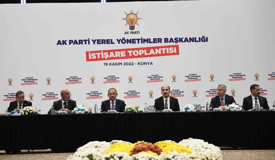 Ak Parti Yerel Yönetimler Başkanlığı İstişare Toplantısı Konya’da Yapıldı