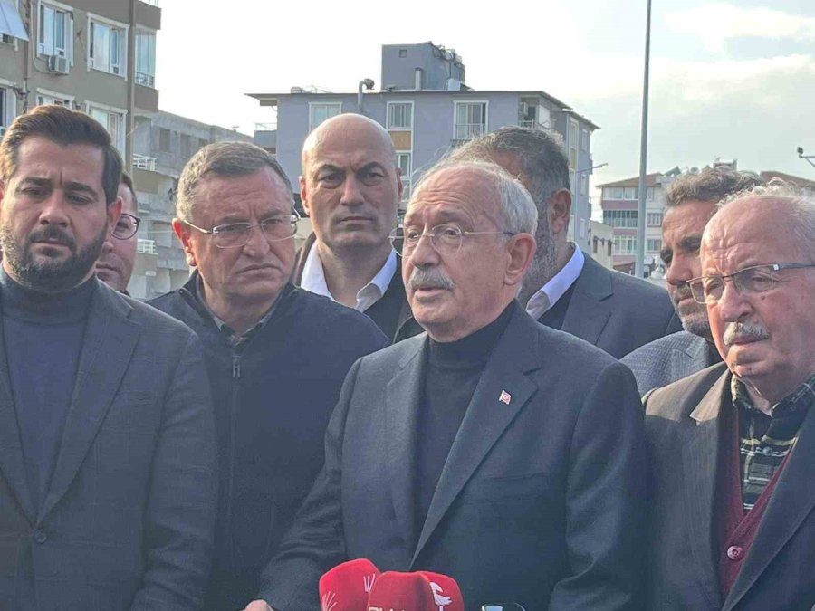 Kılıçdaroğlu: “hatay’ı Ayağa Kaldırmak Hepimizin Ortak Görevidir”