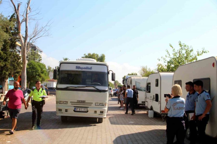 Antalya’da Zabıtadan Karavan Operasyonu