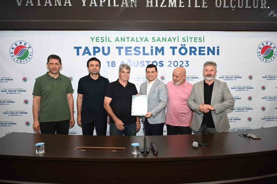 Yeşil Antalya Sanayii Sitesi’nde Tapu Sevinci