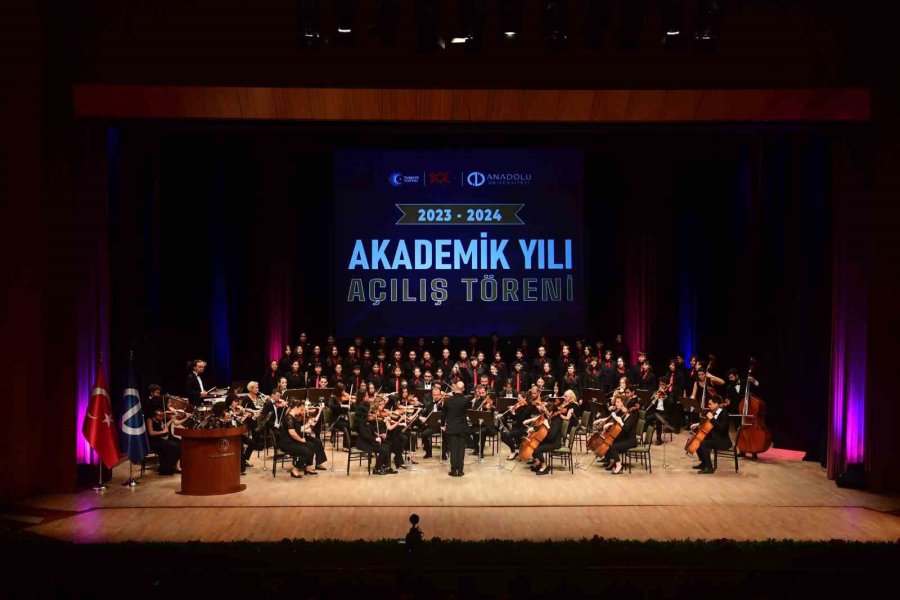 Anadolu Üniversitesi 2023-2024 Akademik Yılı Açılış Töreni Gerçekleştirildi