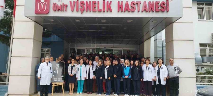 Özel Ümit Hastaneleri’nde Ata’ya Saygı Duruşu