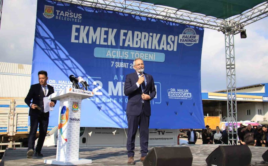 Aylık 110 Bin Kapasiteli Tarsus Ekmek Fabrikası Törenle Açıldı