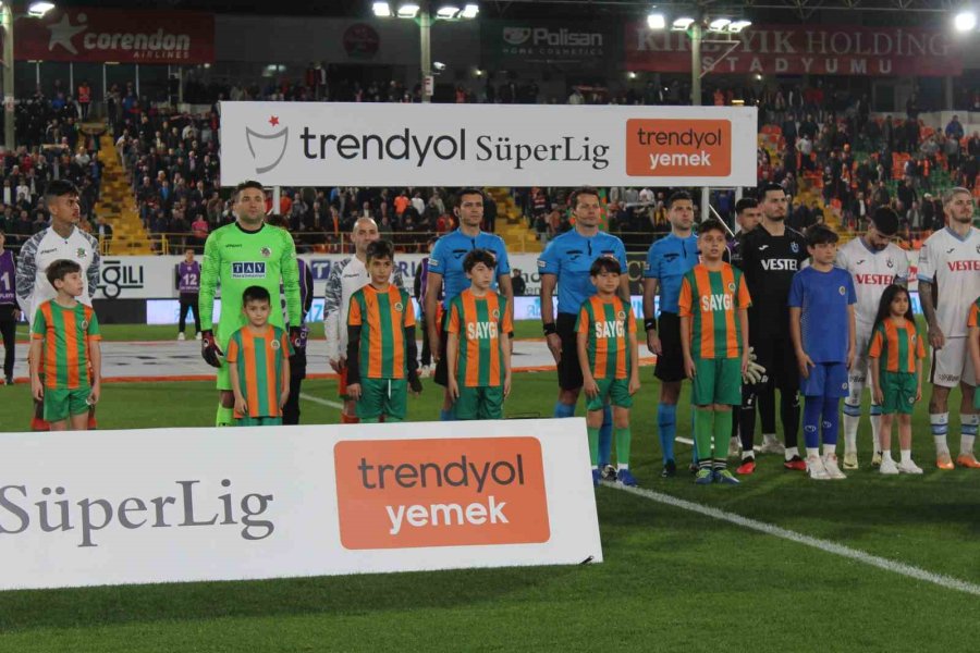 Trendyol Süper Lig: Alanyaspor: 1 - Trabzonspor: 0 (maç Devam Ediyor)