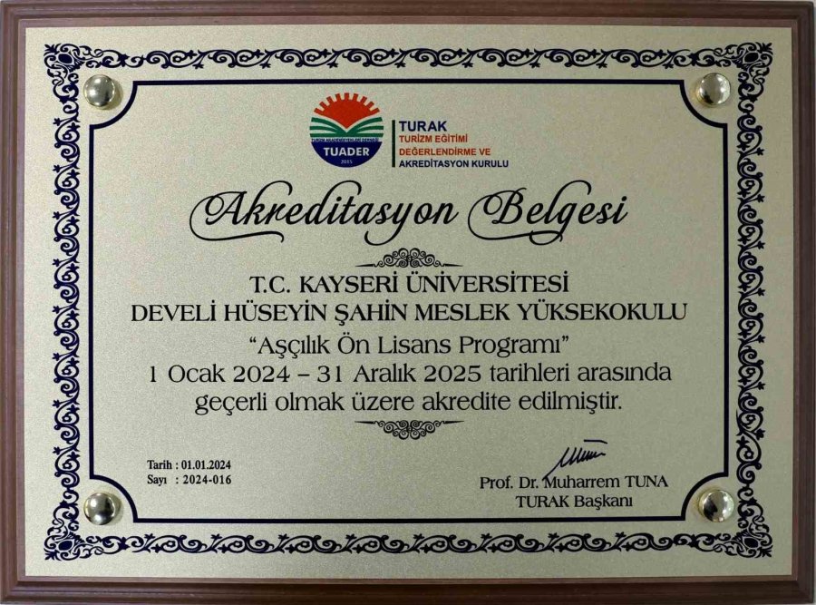 Kayü Develi Hüseyin Şahin Myo Aşçılık Programı “akredite” Oldu