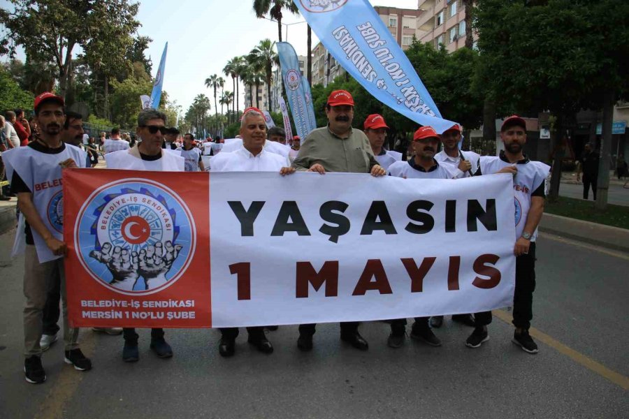 Mersin’de 1 Mayıs Coşkuyla Kutlandı