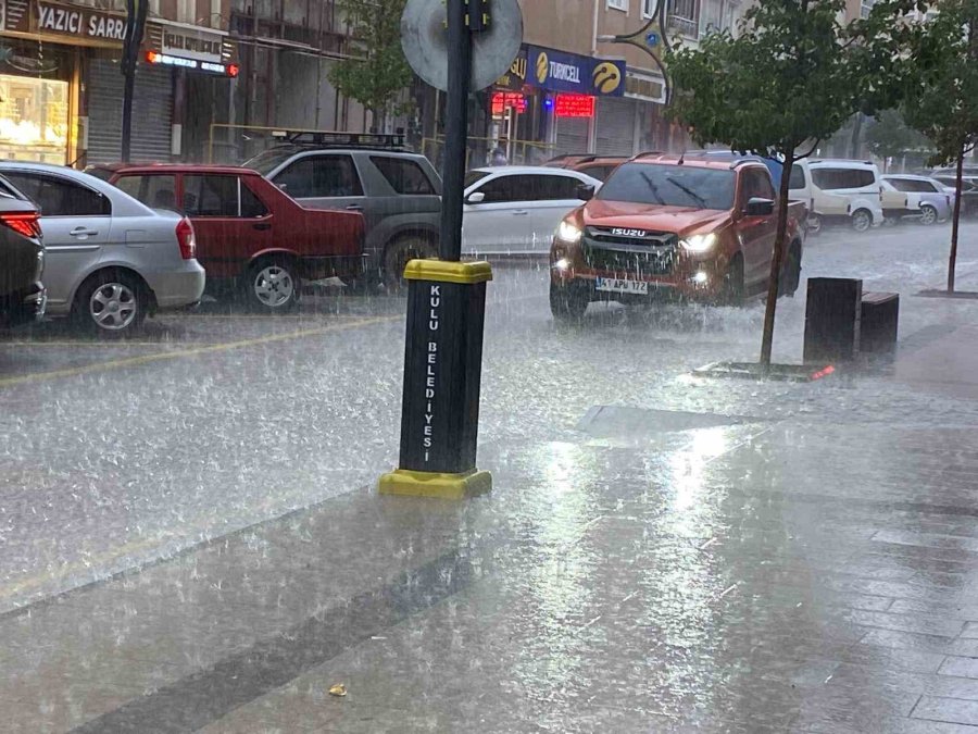 Kulu’da Sağanak Yağış Ve Dolu Etkili Oldu