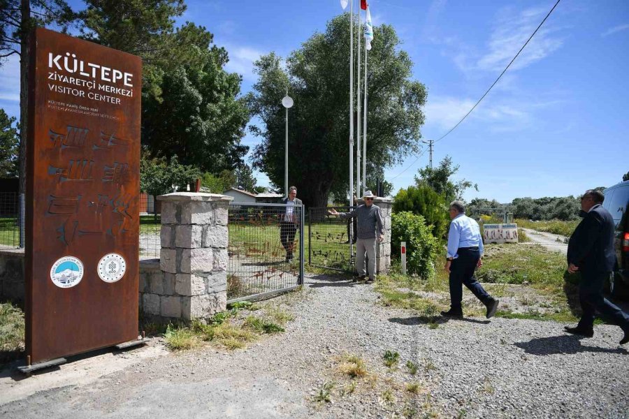 Başkan Büyükkılıç’tan Kültepe Ziyaretçi Merkezi’ne Davet