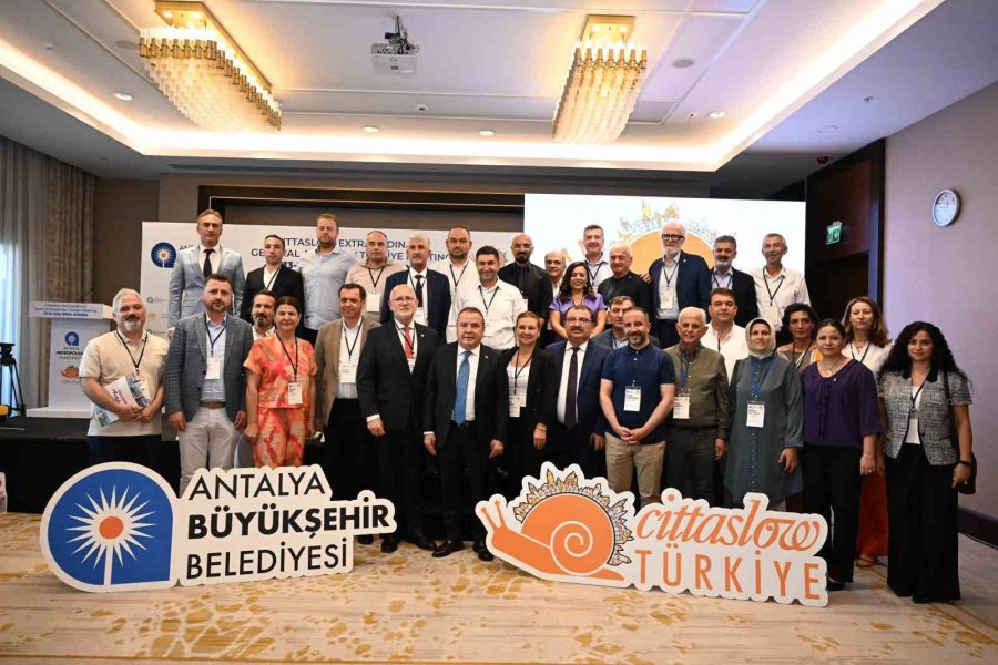 Cittaslow Olağanüstü Türkiye Genel Kurul Toplantısı Antalya’da Yapıldı