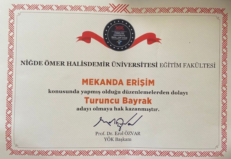 Nöhü Eğitim Fakültesi Yök Engelsiz Üniversite Turuncu Bayrağı Adayı