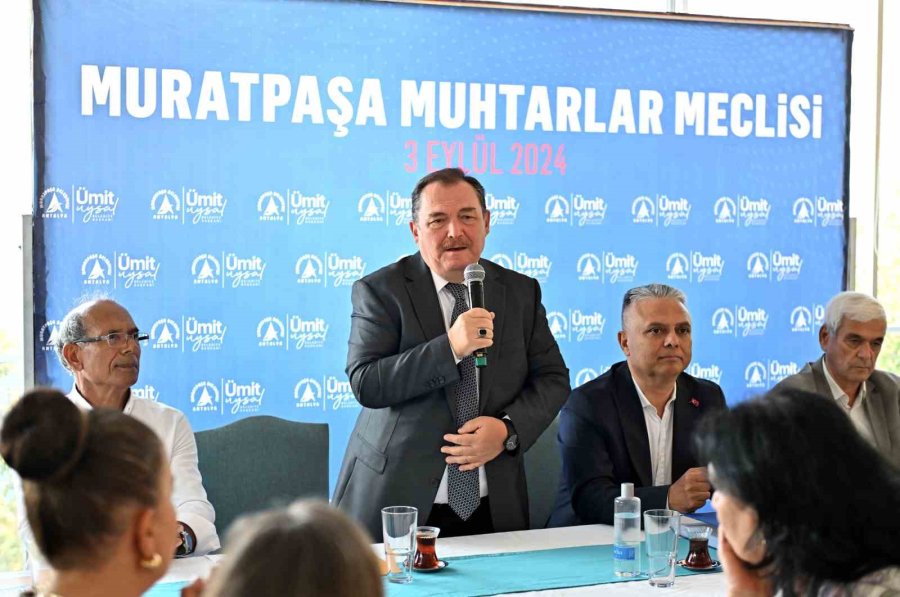 Muratpaşa’da Muhtarlar Meclisi Toplandı