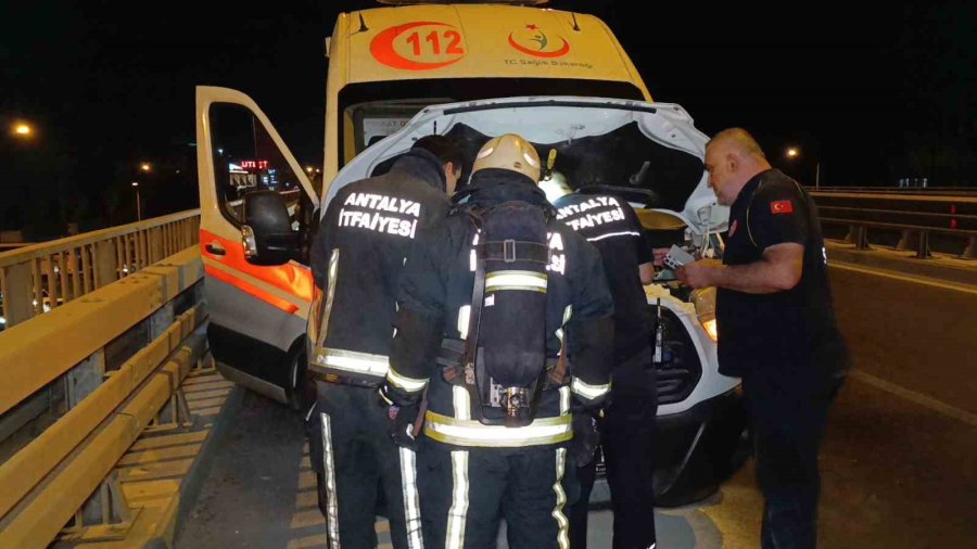 Antalya’dan Akseki’ye Giden Ambulansın Motorunda Yangın Çıktı