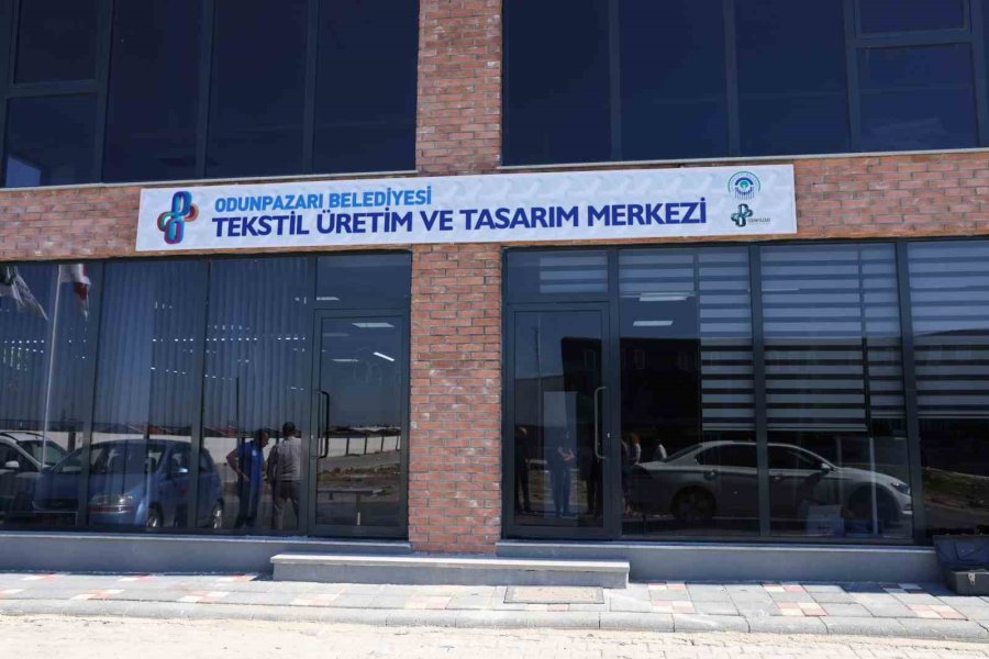 Odunpazarı Tekstil Üretim Ve Tasarım Merkezi, 2 Ekim’de Açılıyor