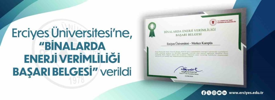 Erciyes Üniversitesi’ne ’binalarda Enerji Verimliliği Başarı Belgesi’ Verildi