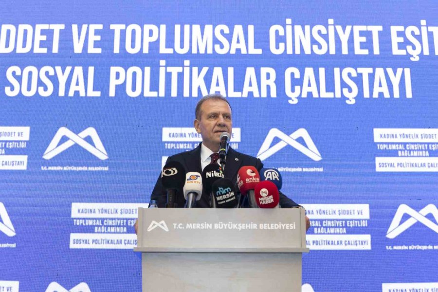 Mersin’de Sosyal Politikalar Çalıştayı Düzenlendi