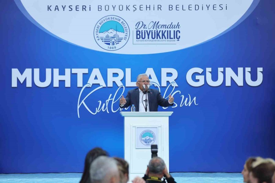 Vali Çiçek Ve Başkan Büyükkılıç Muhtarlar Günü’nde Muhtarlarla Buluştu