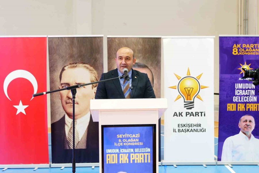 Ak Parti Eskişehir’de Seyitgazi Ve Mahmudiye İlçe Kongreleri Tamamlandı