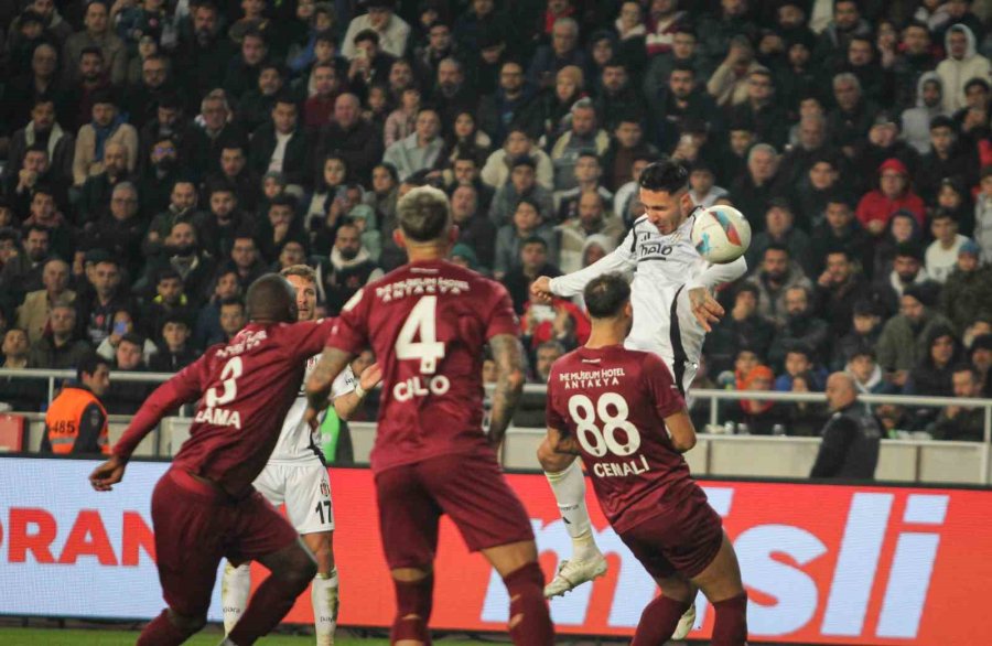 Trendyol Süper Lig: Hatayspor: 1 - Beşiktaş: 1 (maç Sonucu)