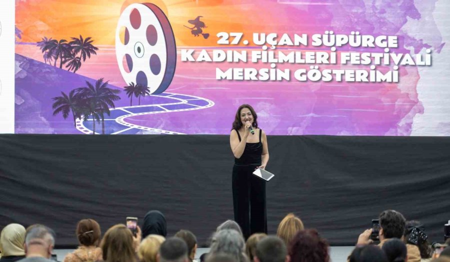 27. Uçan Süpürge Kadın Filmleri Festivali Mersin’de Yapıldı