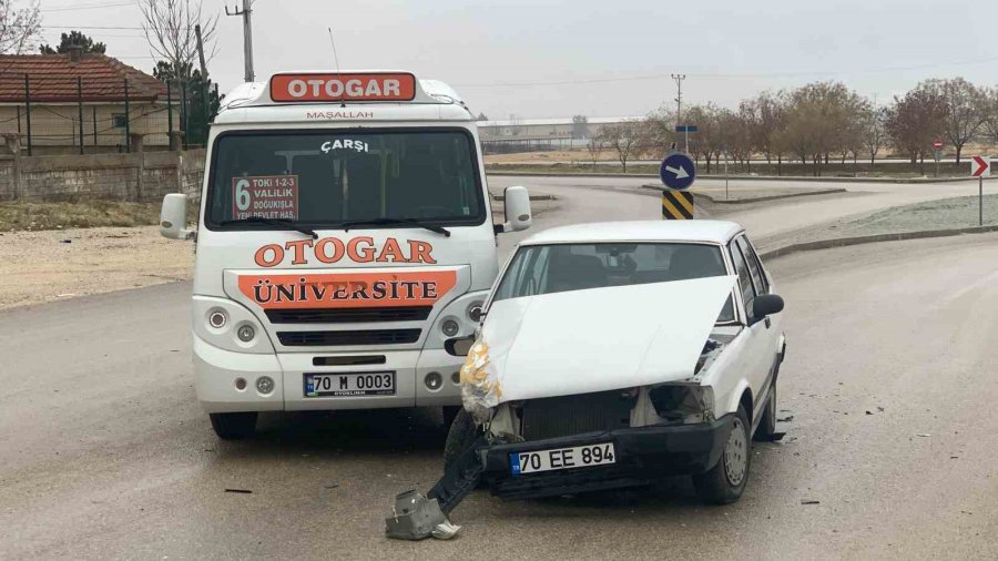 Yolcu Minibüsü İle Otomobil Çarpıştı: 1 Yaralı