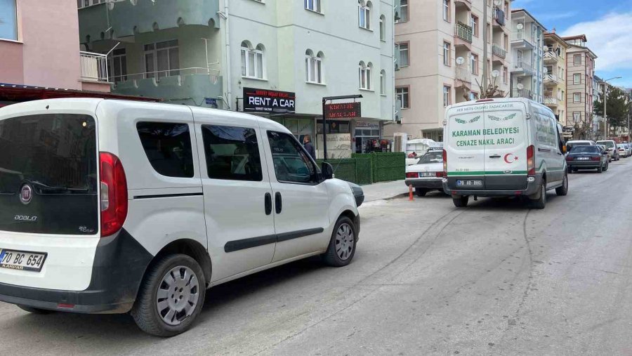 Karaman’da Yalnız Yaşayan Vatandaş Evinde Ölü Bulundu