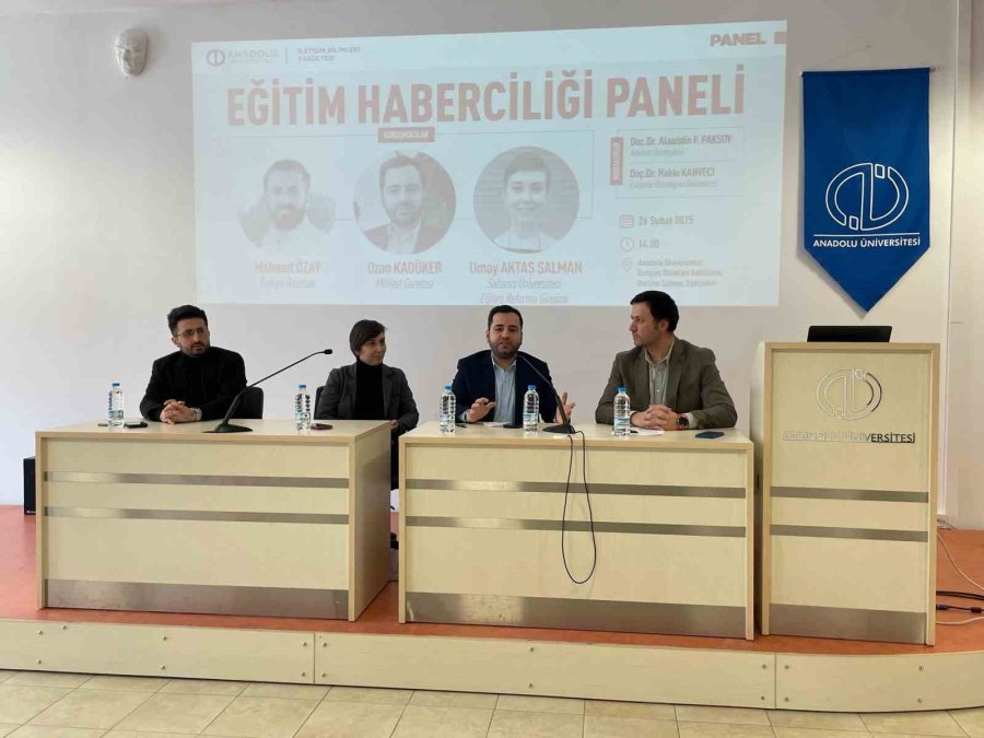 Anadolu Üniversitesi’nde ’eğitim Haberciliği’ Paneli